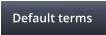 Default terms